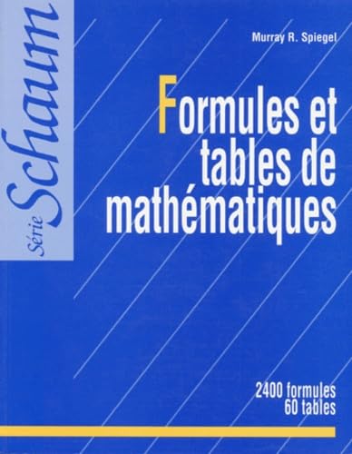 Formules et tables mathématiques : 2400 formules et 60 tables Books