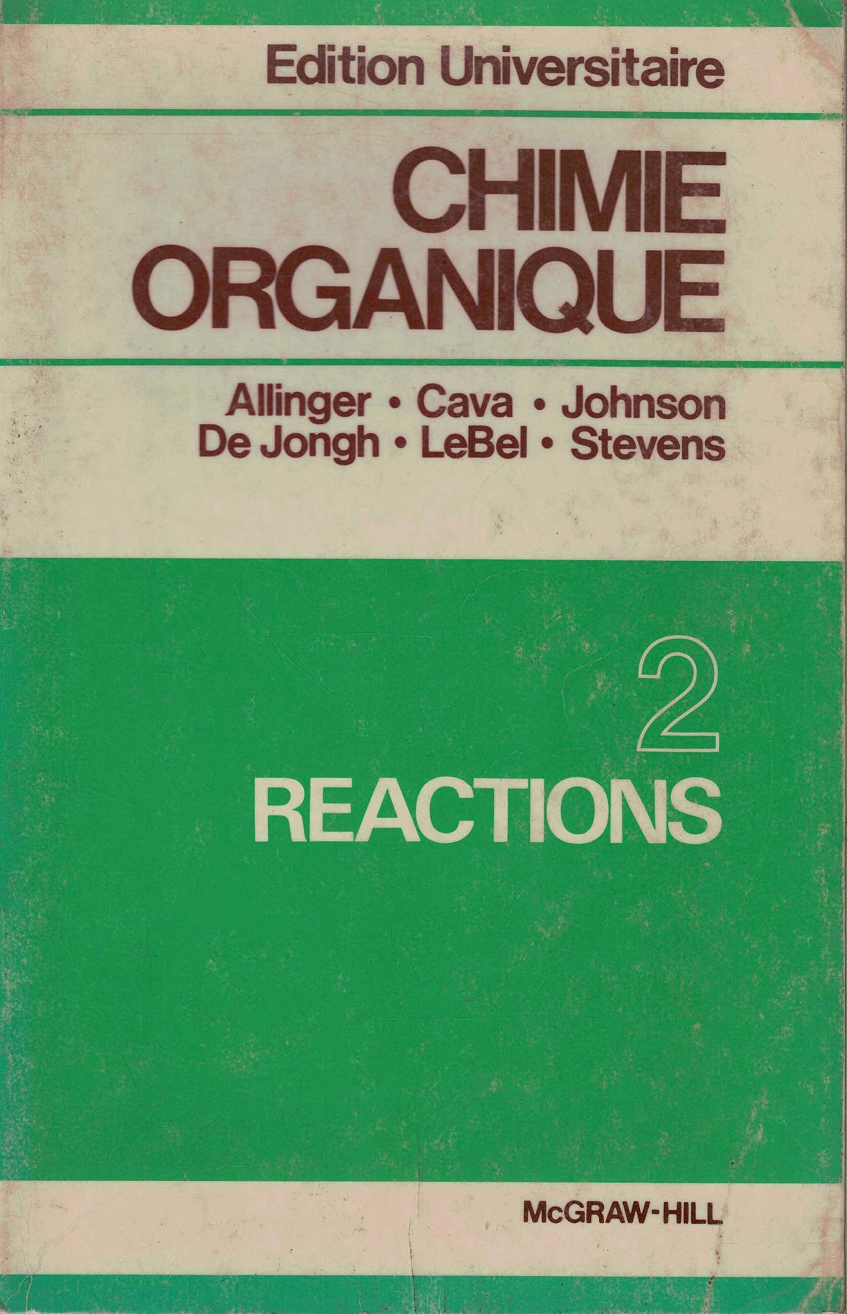 Chimie Organique Tome 2 Reactions book