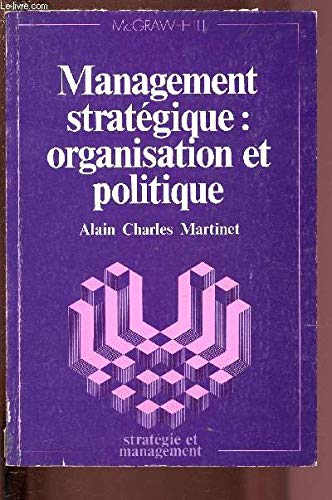 Management stratégique : Organisation et politique book
