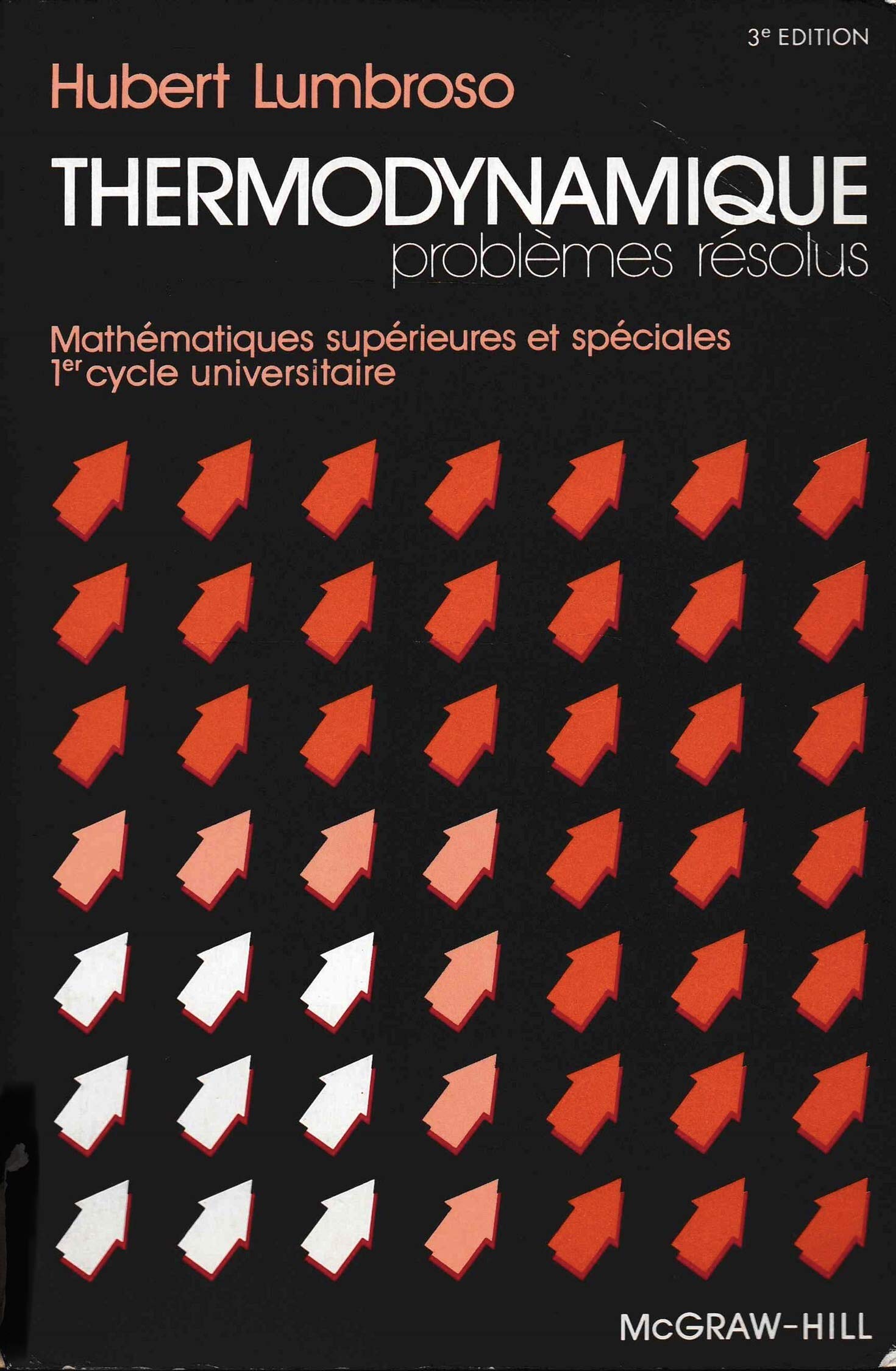 Problemes resolus de thermodynamique / physique de la matière / mathematiques supérieures et special Books