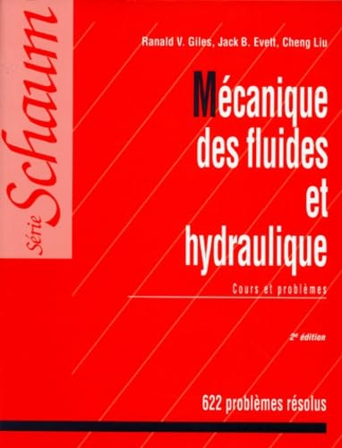 Mécanique des fluides et hydraulique : cours et problèmes (622 problèmes résolus) Books