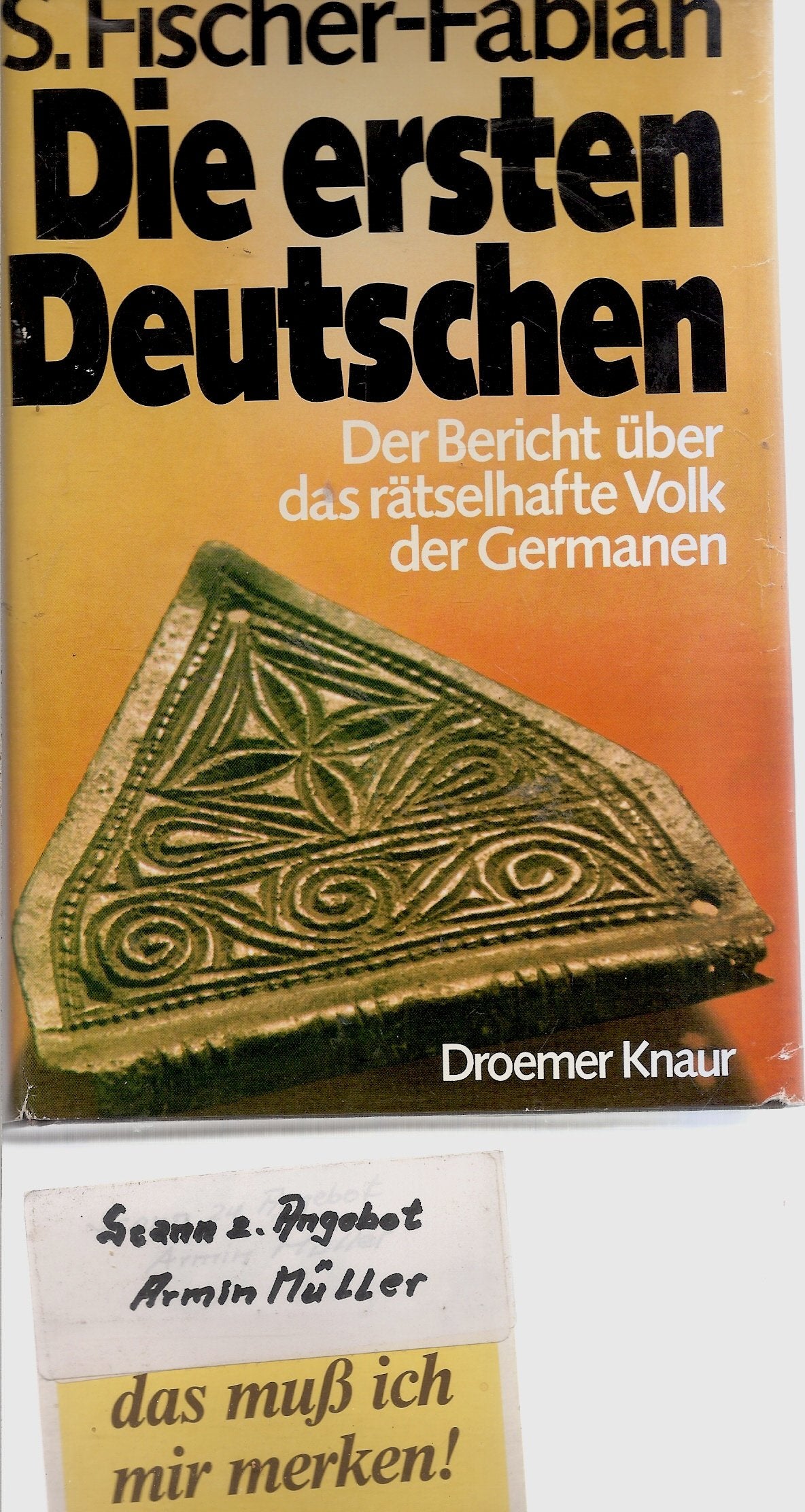 Die ersten Deutschen. Der Bericht über das rätselhafte Volk der Germanen Memories