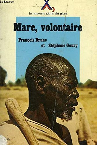 Marc, volontaire : classique d'un engagement Books