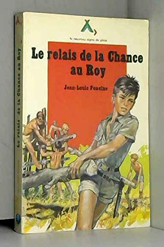Le Relais de la Chance au Roy Books