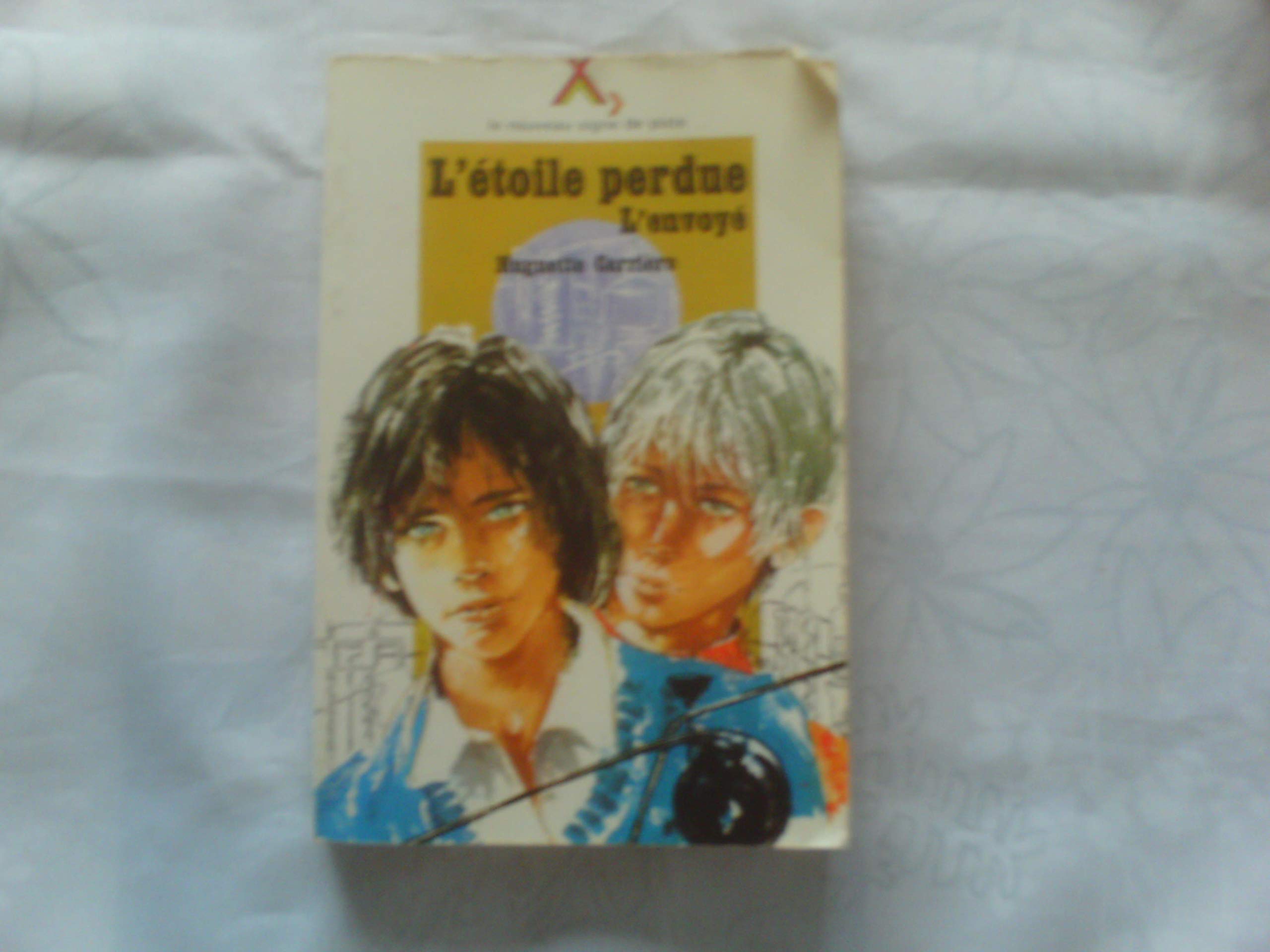 L'Envoyé. Vol. 2. L'Etoile perdue book
