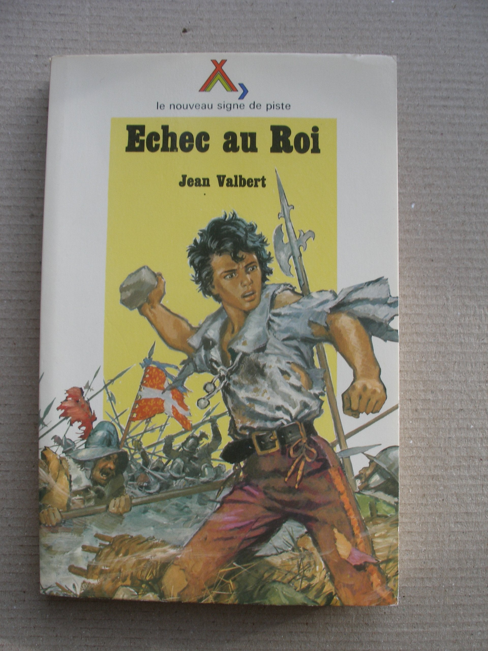 Échec au Roi (Le Nouveau Signe de piste) Books
