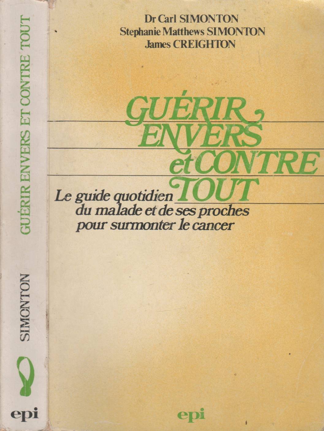 Guérir envers et contre tout book