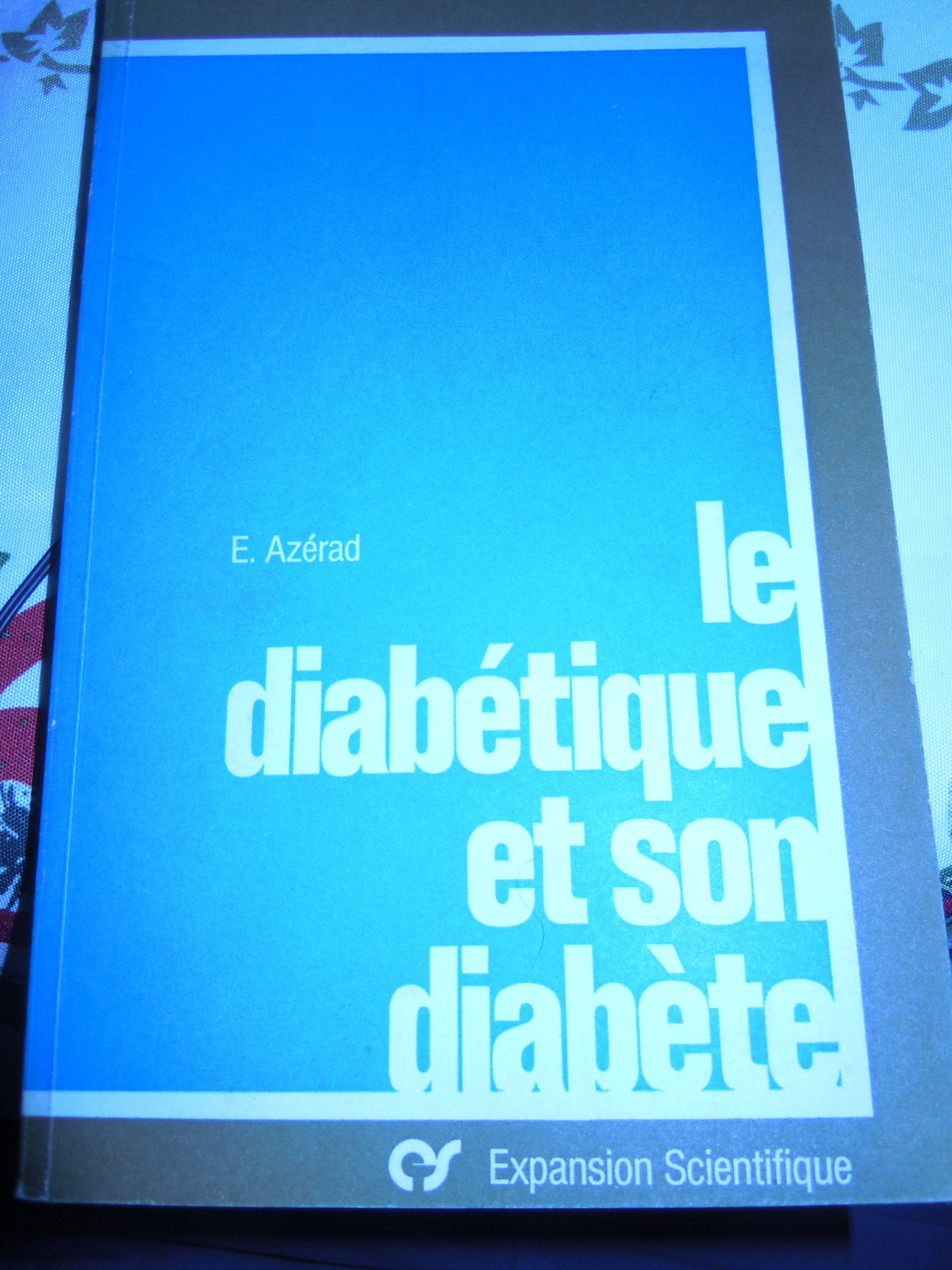 Le Diabétique et son diabète book