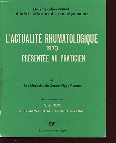 L'Actualité rhumatologique présentée au praticien : 1974 book