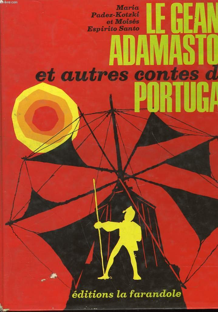Le Géant Adamastor : Et autres contes du Portugal book