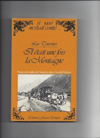 Il était une fois la montagne Travelogues