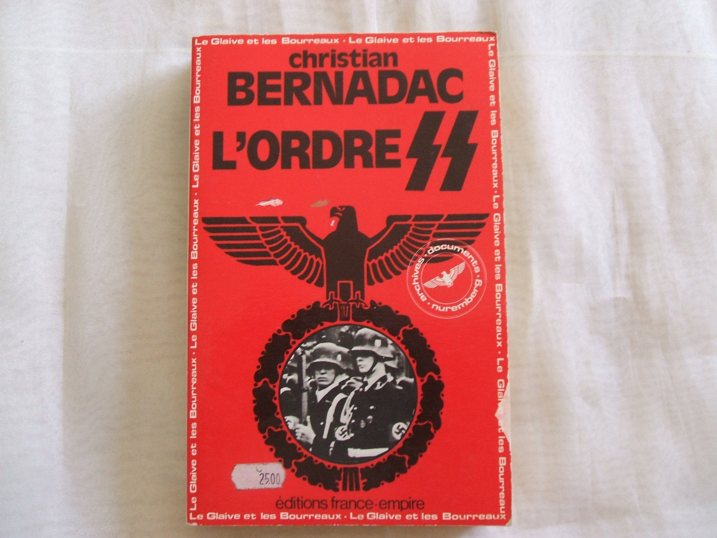 L' Ordre SS. Le glaive et les bourreaux III. Books