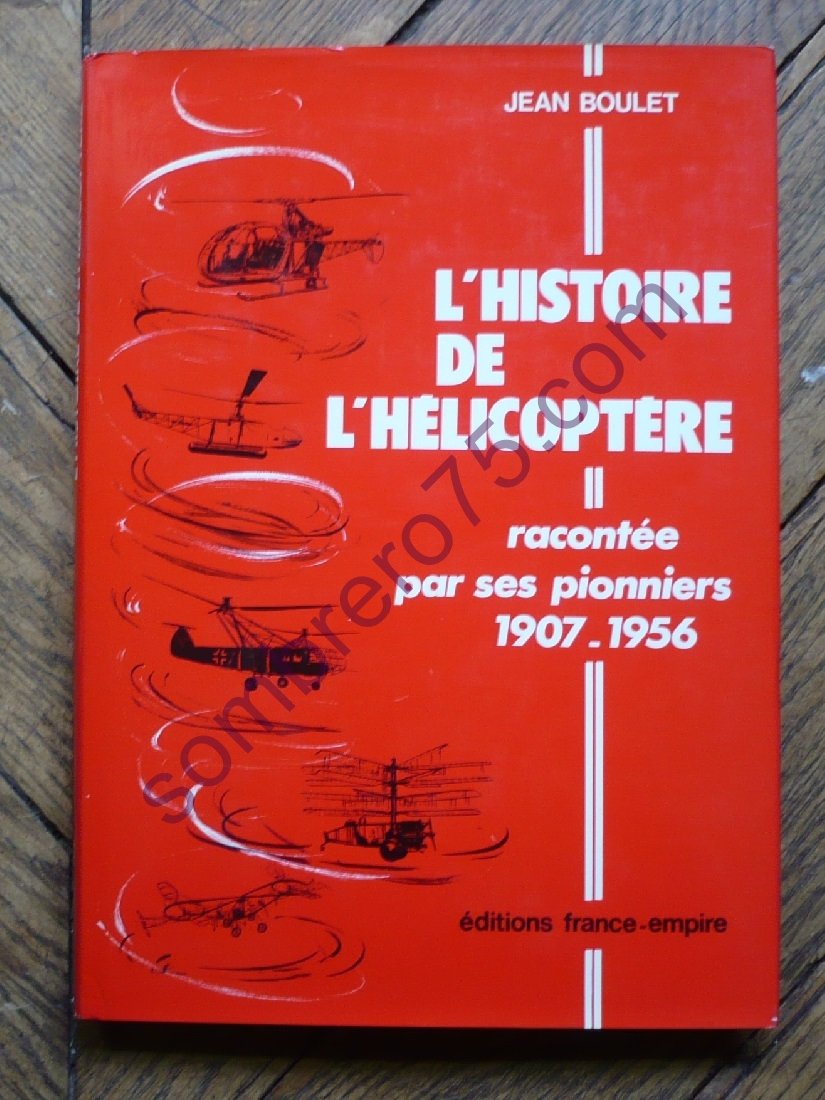 Histoire de l'hélicoptère racontée par ses pionniers 1907-1956 book