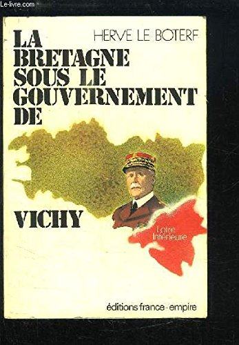 La Bretagne sous le gouvernement de Vichy: Une tentative de régionalisation ? Books