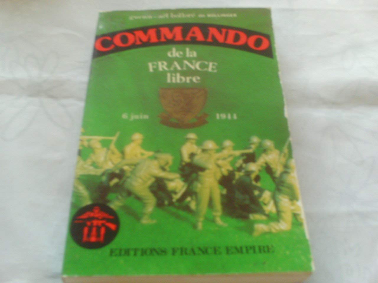 Commando de la France libre : Normandie, 6 juin 1944 Books