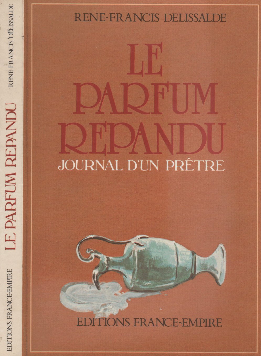 Le parfum répandu, journal d'un prêtre Books
