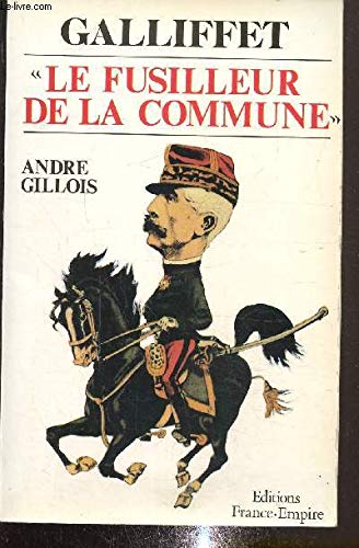 Galliffet, le fusilleur de la Commune Books