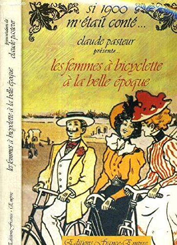 Les Femmes à bicyclette à la Belle Epoque Books
