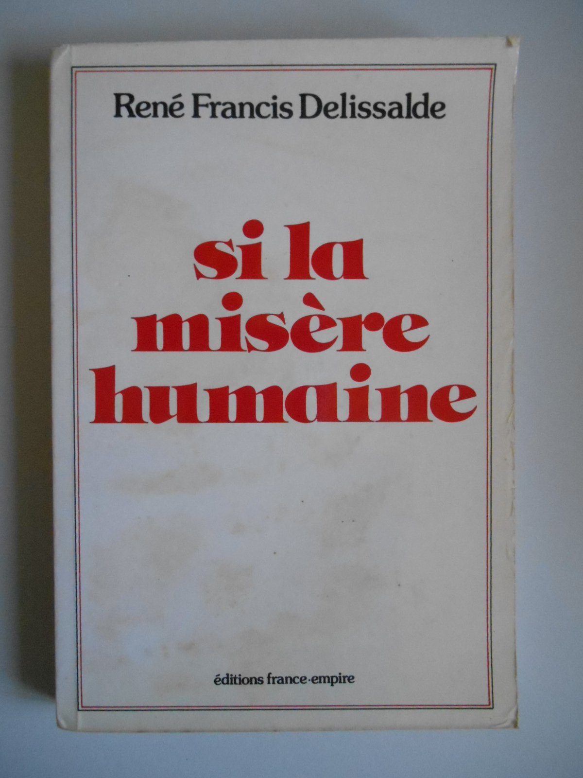 Si la misère humaine... book