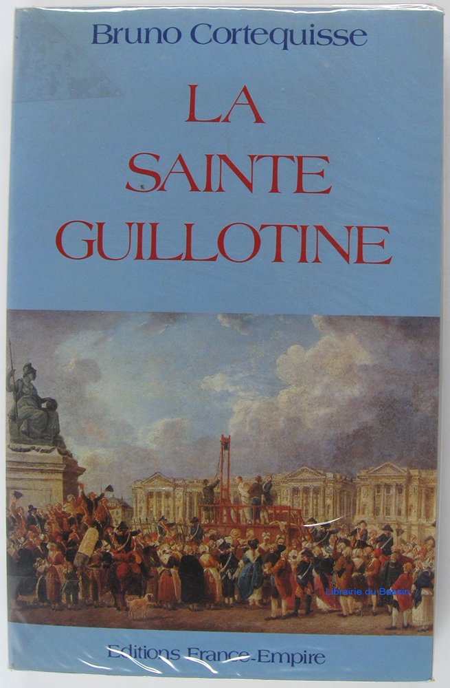 La Sainte guillotine Books