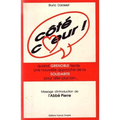 Côté coeur - Quand Grenoble tente une nouvelle approche de la solidarité pour aller plus loin... book