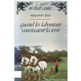 Quand les laboureurs courtisaient la terre book