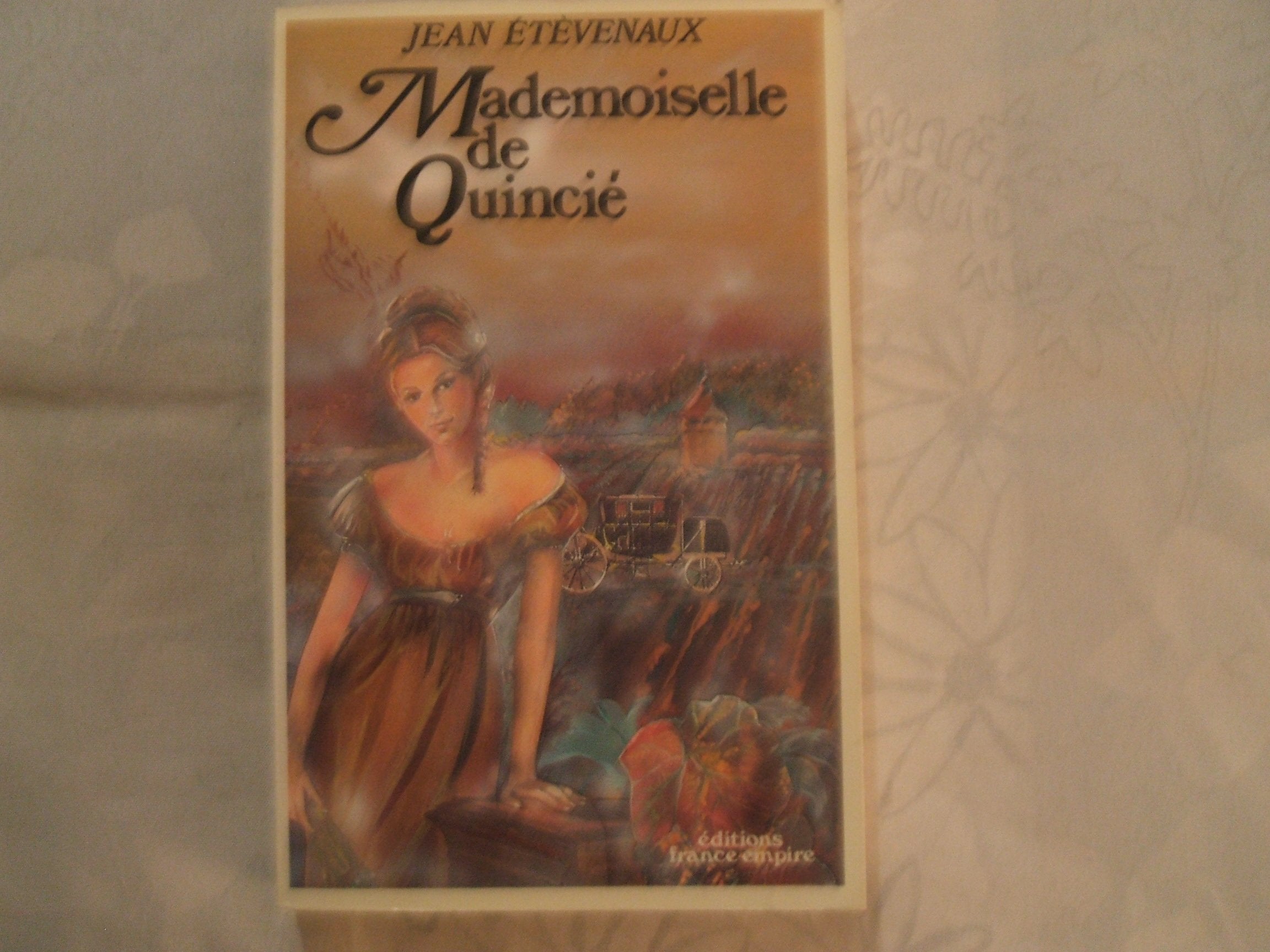 Mademoiselle de Quincié book