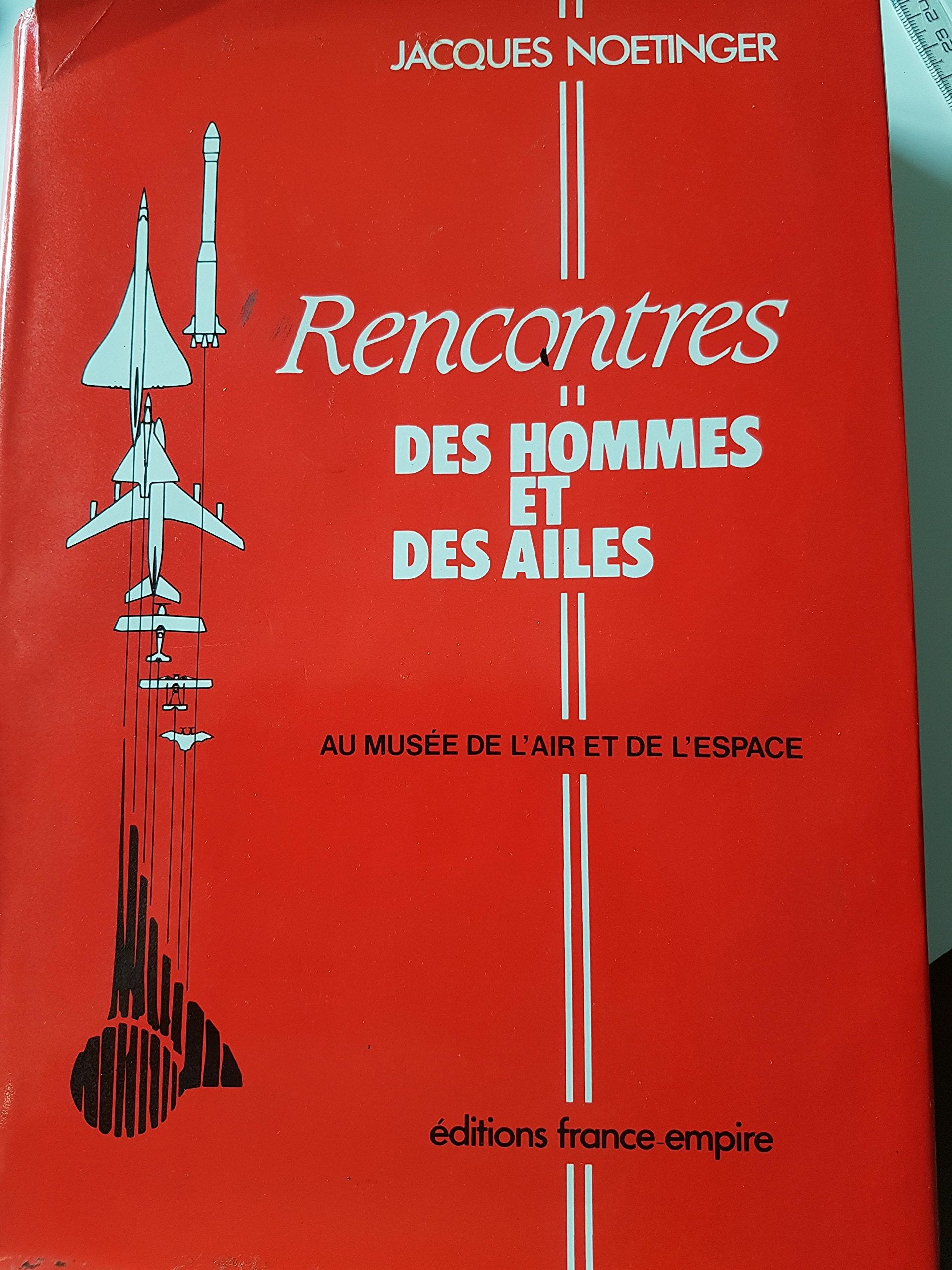 Rencontres des hommes et des ailes : au Musée de l'air et de l'espace Books