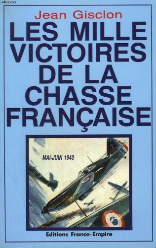 Les Mille victoires de la chasse française Books