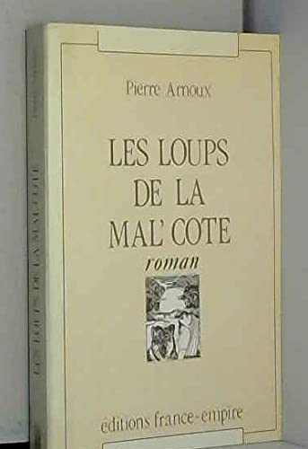 Les Loups de la mal côte : mémoires d'un Barreur Books