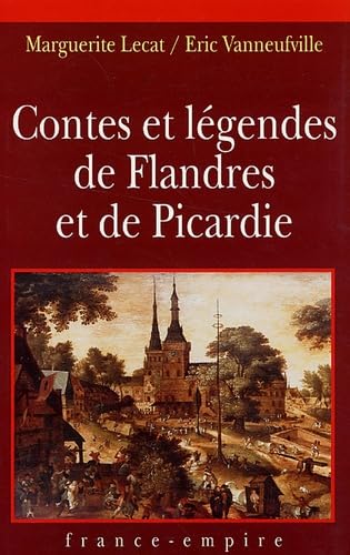 Contes et légendes de Flandres et de Picardie Books