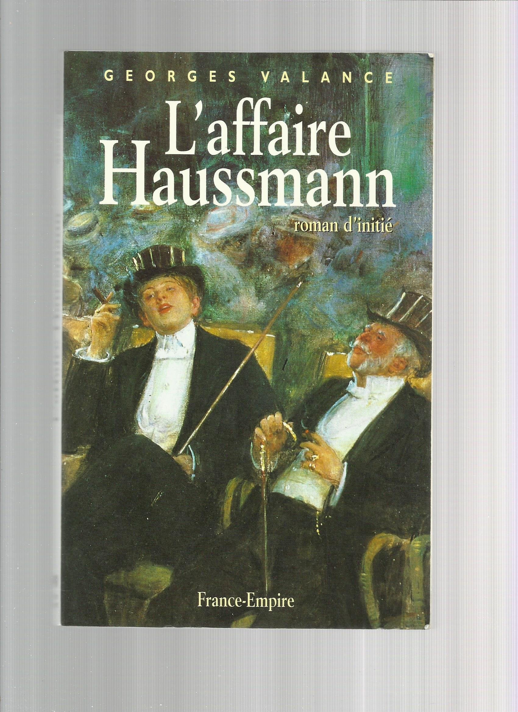 L'affaire Haussmann : roman d'initié Books
