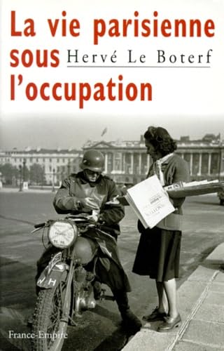La vie parisienne sous l'Occupation Books