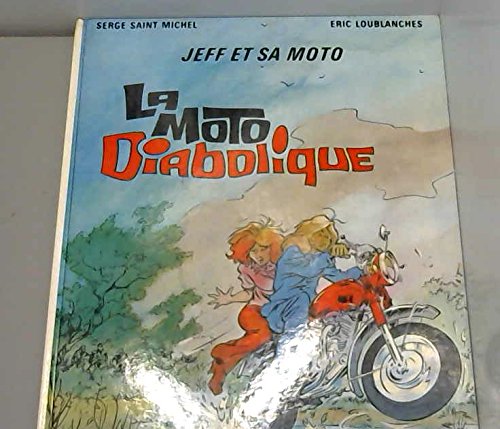 La Moto diabolique (Jeff et sa moto) book