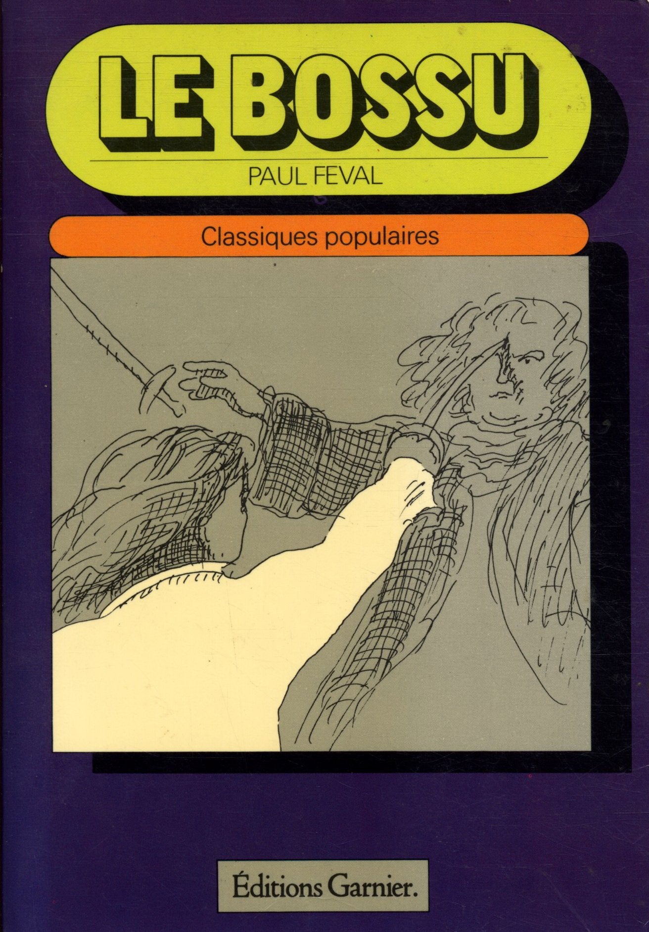 Le Bossu ou le Petit Parisien (Le Bossu) book
