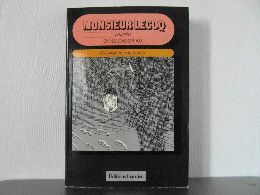 Monsieur Lecoq: L'Enquete book