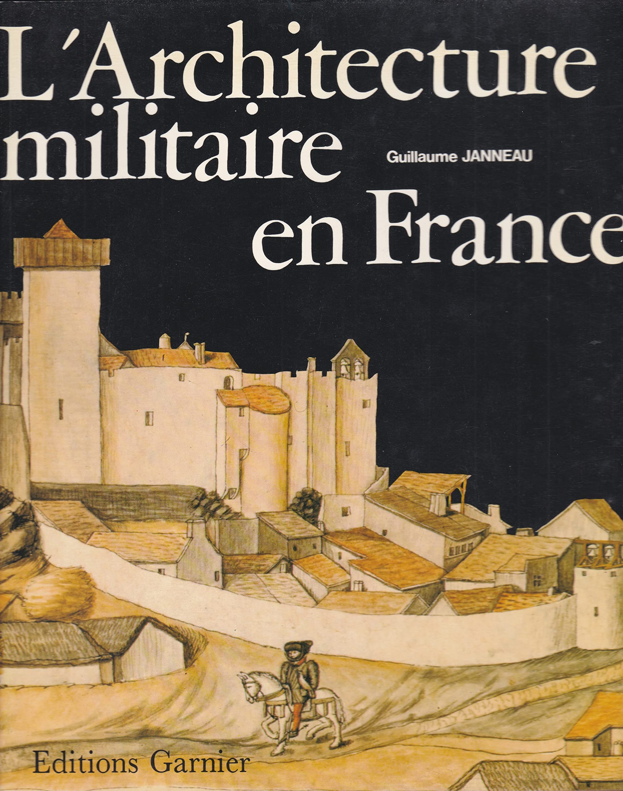 Cités et places fortes en France : L'Architecture militaire en France book