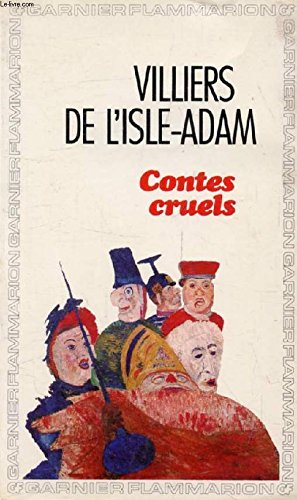Contes cruels. Nouveaux contes cruels Books