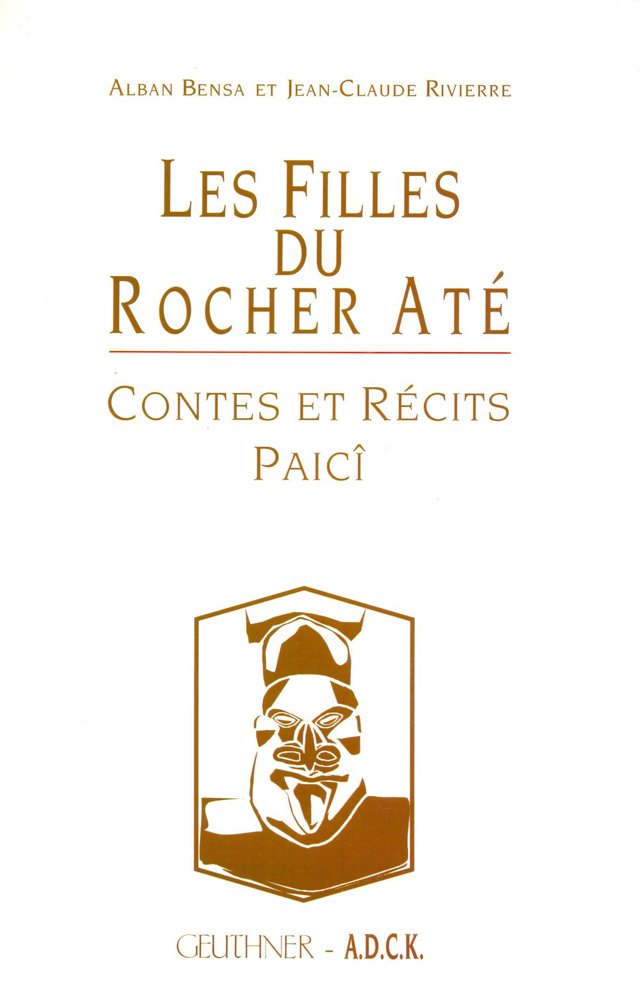 Les filles du rocher Até : contes et récits paicî Social Sciences