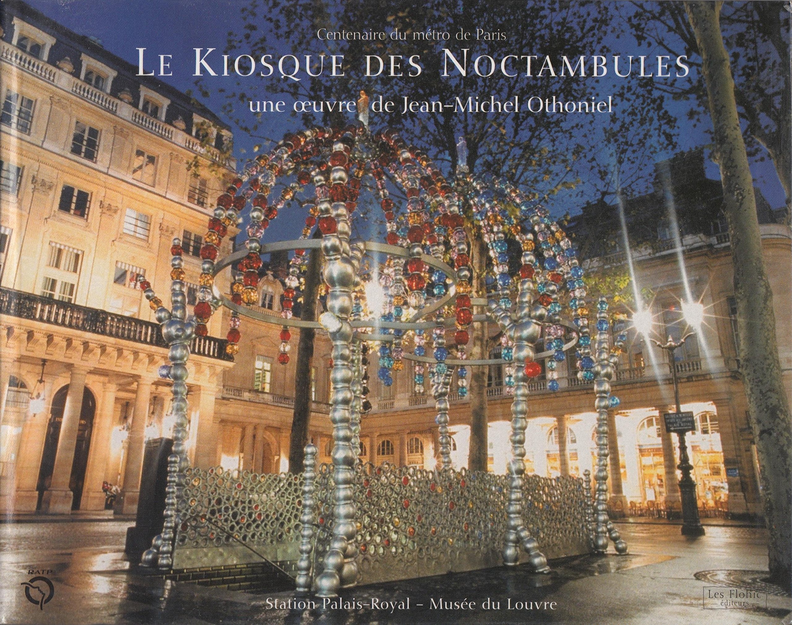 Le kiosque des noctambules.: Centenaire du métro de Paris book