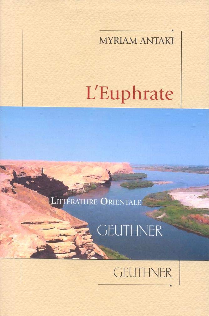 L'euphrate (Litterature Orientale) Contemporary literature