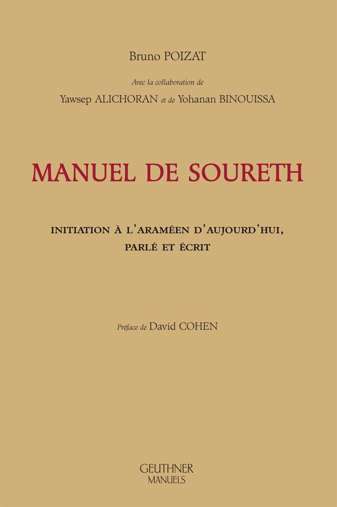 Manuel de soureth: Initiation à l'araméen d'aujourd'hui, parlé et écrit book