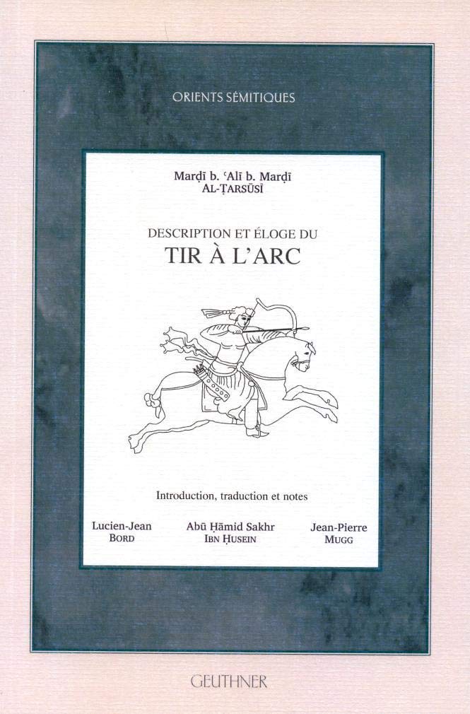 Description et éloge du tir à l'arc book