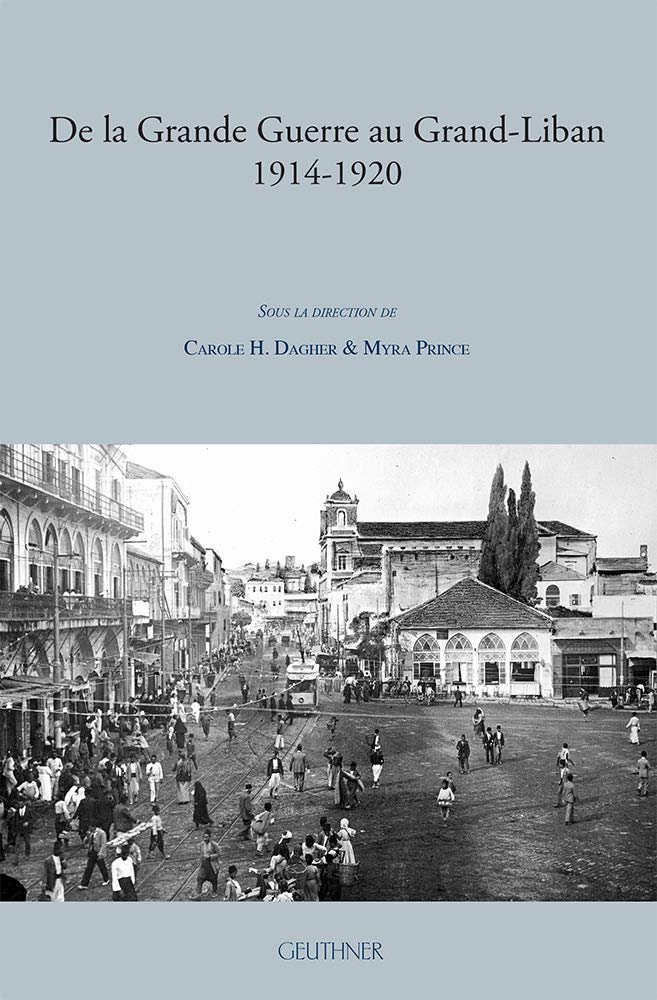 De la Grande Guerre au Grand-Liban (1914-1920) book