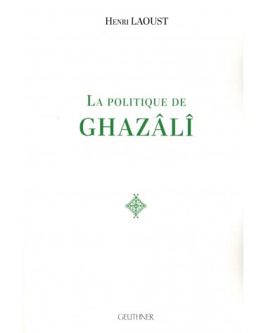 La Politique de Ghazali book