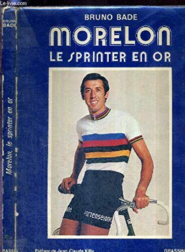 MORELON - LE SPRINTER EN OR Books