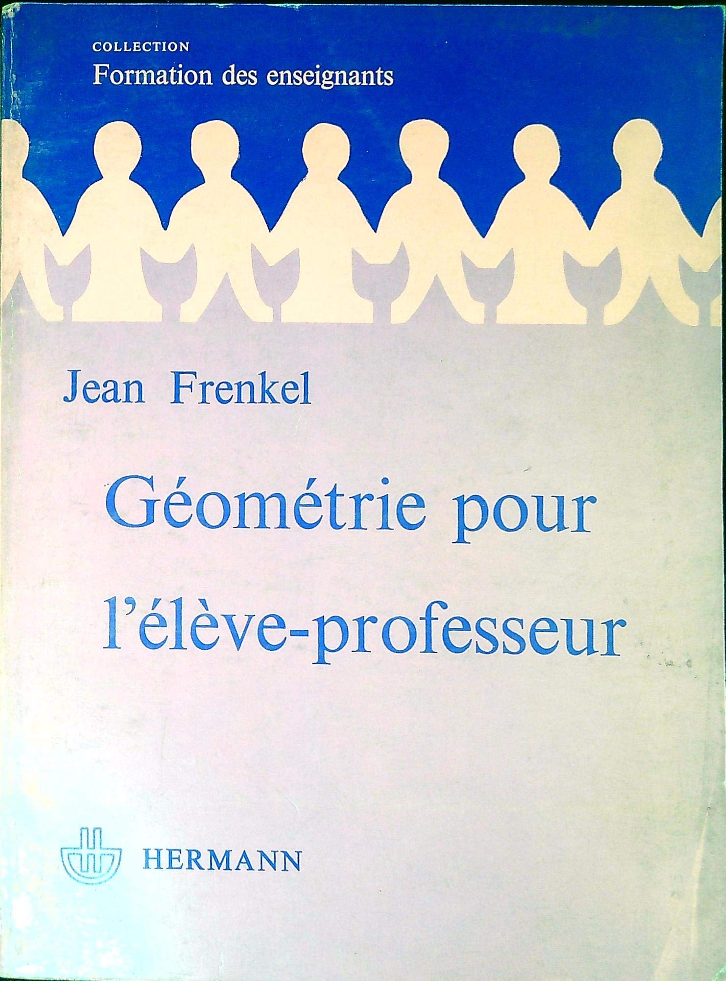 Géométrie pour l'élève-professeur Books