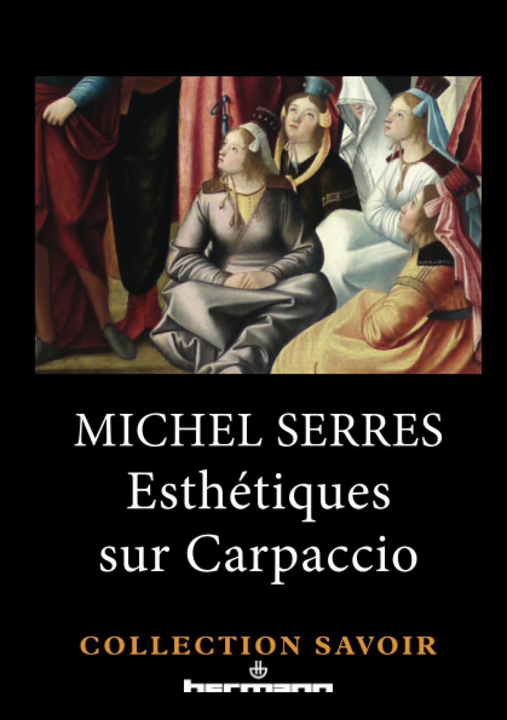 Esthétiques sur Carpaccio (HR.SAVOIR ARTS) Film, Art & Culture