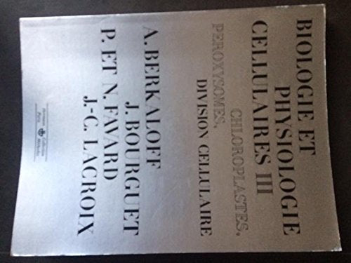 Biologie et physiologie cellulaires book