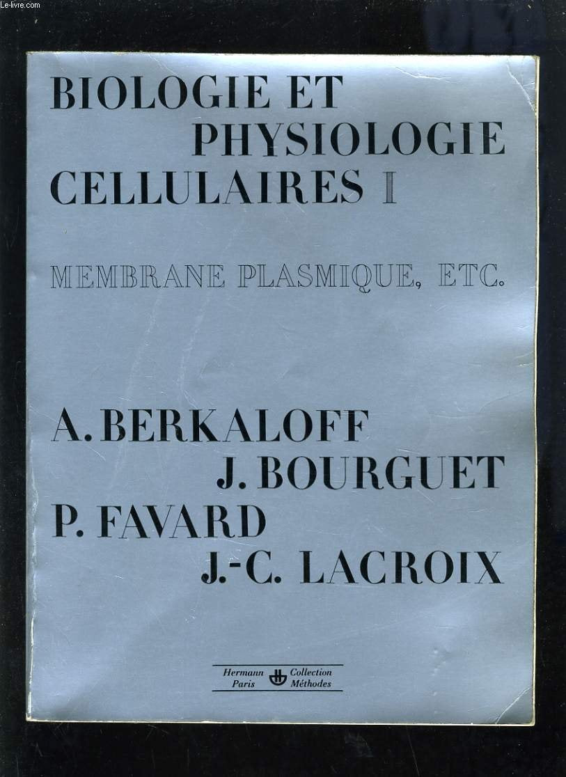 Biologie et physiologie cellulaires book